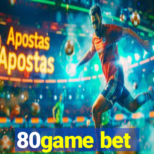 80game bet